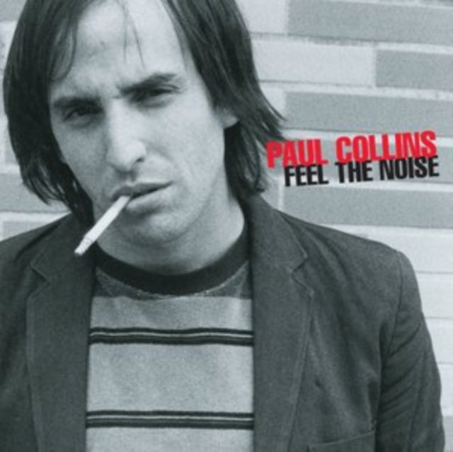 Paul Collins - Feel the Noise! [CD / Album]