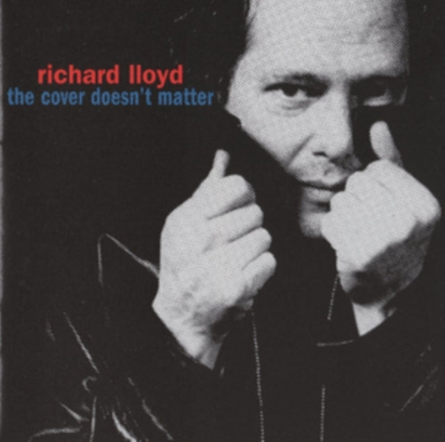 Richard Lloyd - The Cover Doesn't Matter [CD / Album]