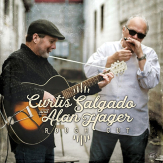 Curtis Salgado & Alan Hager - Rough Cut [CD / Album]