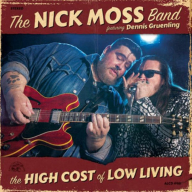The Nick Moss Band & Dennis Gruenling - The High Cost of Low Living [CD / Album]