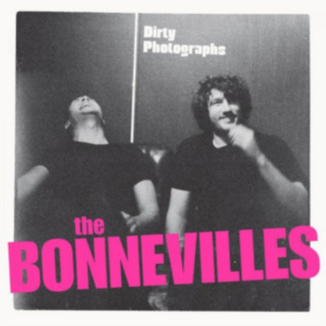 The Bonnevilles - Dirty Photographs [CD / Album]