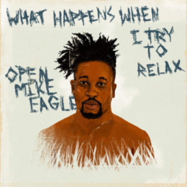 Open Mike Eagle - What Happens When I Try to Relax [CD / Album]