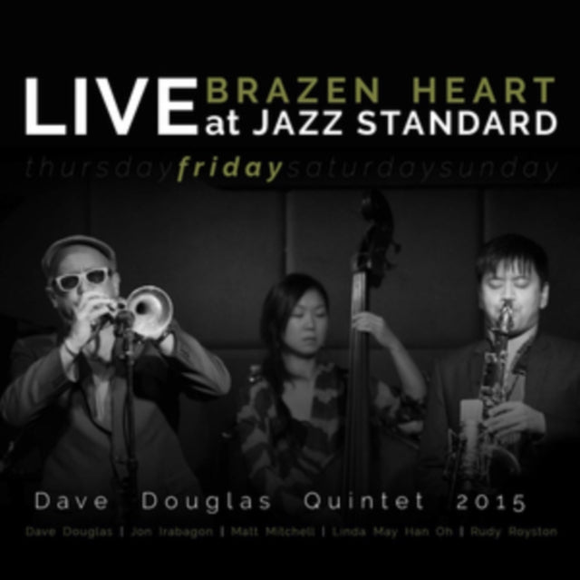 Dave Douglas Quintet - Brazen Heart: Live at Jazz Standard - Friday [CD / Album]