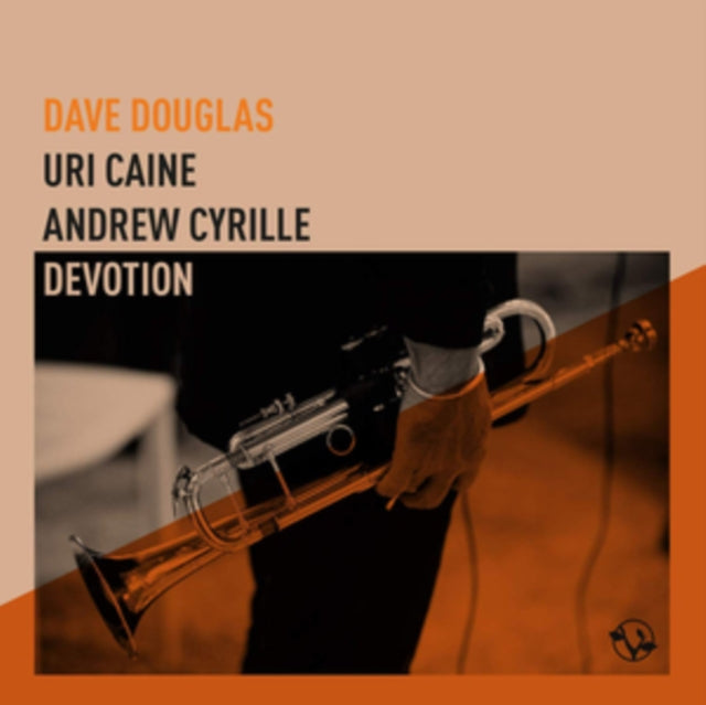 Dave Douglas/Uri Caine/Andrew Cyrille - Devotion [CD / Album]