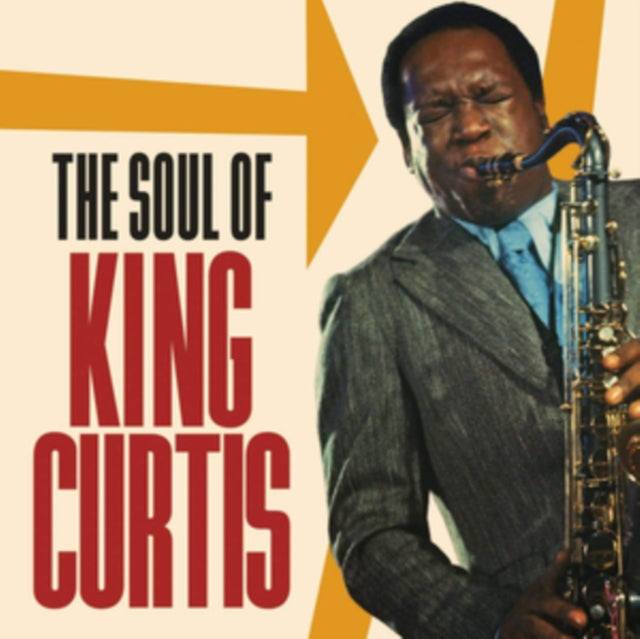 King Curtis - The Soul of King Curtis [CD / Album]