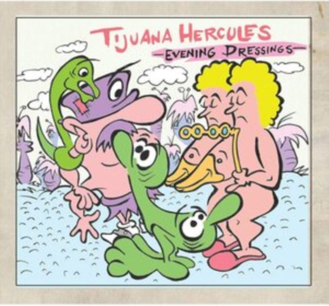 Tijuana Hercules - Evening Dressings [CD / Album]