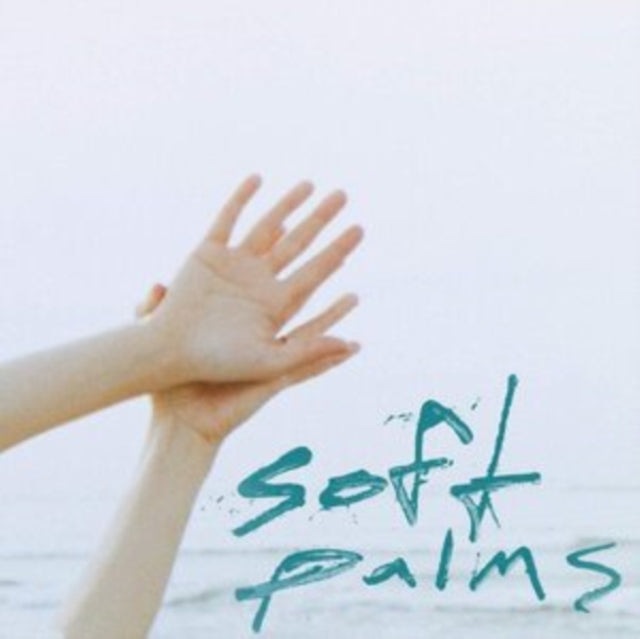 Soft Palms - Soft Palms [CD / Album]