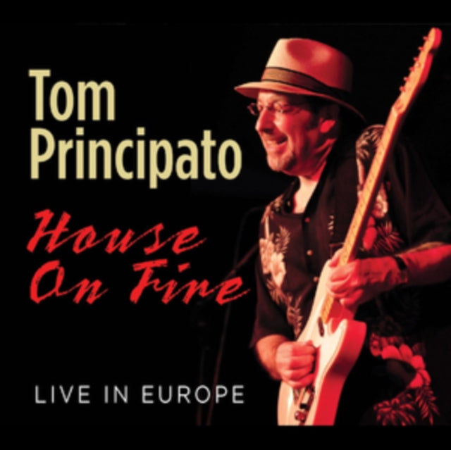 Tom Principato - House On Fire [CD / Album]