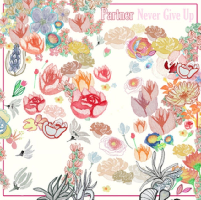 Partner - Never Give Up [CD / Album]