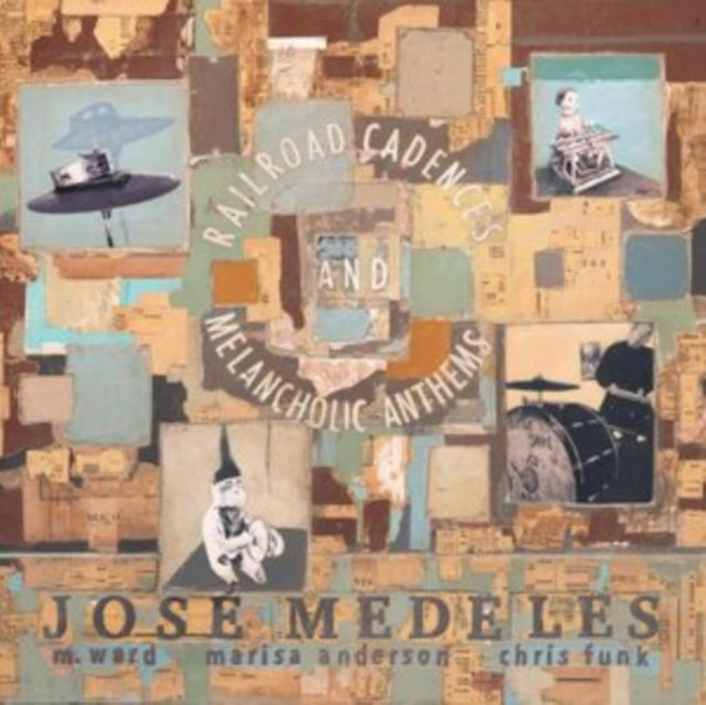 Jose Medeles - Railroad Cadences & Melancholic Anthems [CD / Album]