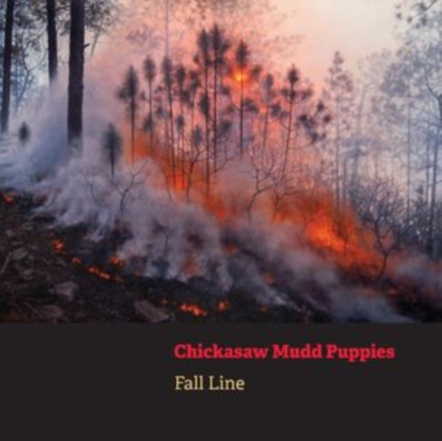 Chickasaw Mudd Puppies - Fall Line [CD / Album]