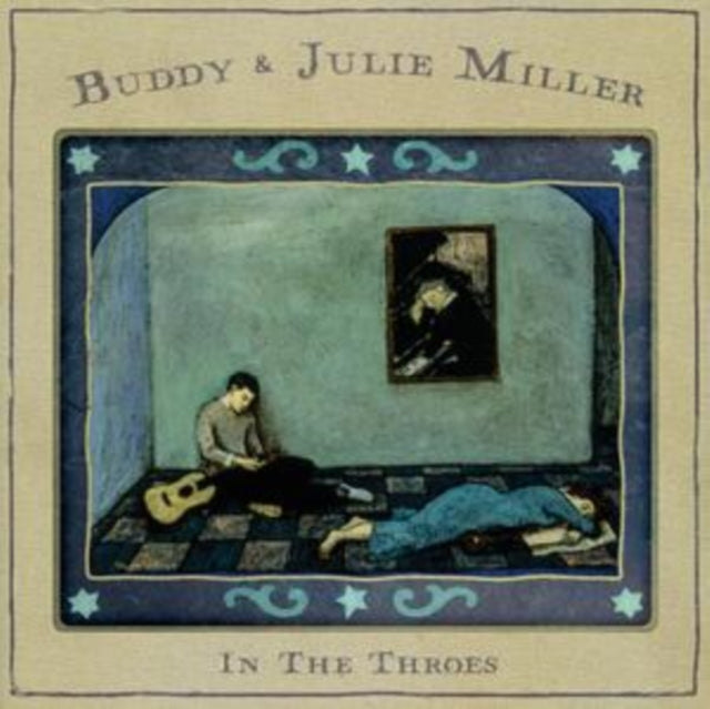 Buddy & Julie Miller - In the Throes [CD / Album]