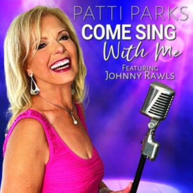 Patti Parks - Come Sing With Me [CD / Album]