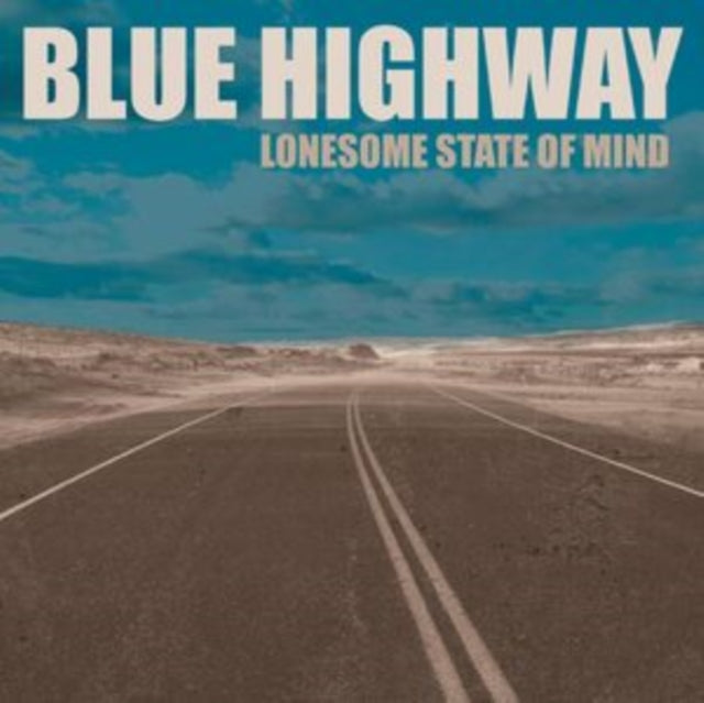 Blue Highway - Lonesome State of Mind [CD / Album]