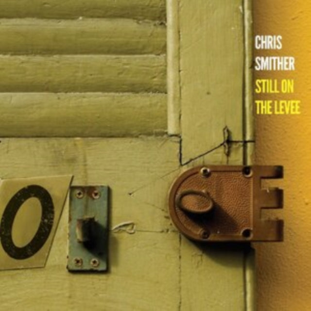 Chris Smither - Still On the Levee [CD / Album]