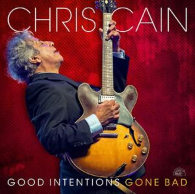 Chris Cain - Good Intentions Gone Bad [CD / Album]