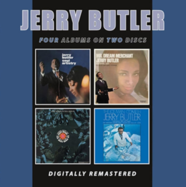 Jerry Butler - Soul Artistry/Mr. Dream Merchant/Soul Goes On/The Ice Man Cometh [CD / Album]