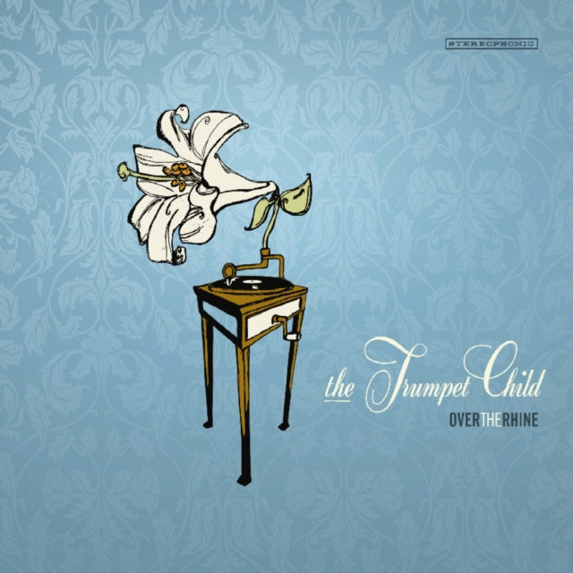 Over the Rhine - The Trumpet Child [CD / Album]