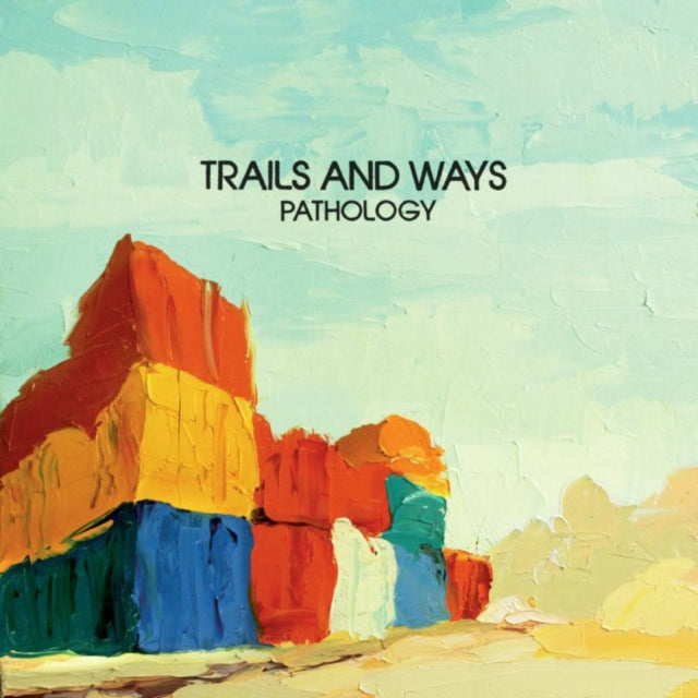 Trails and Ways - Pathology [CD / Album]