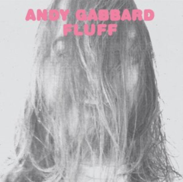 Andy Gabbard - Fluff [CD / Album]