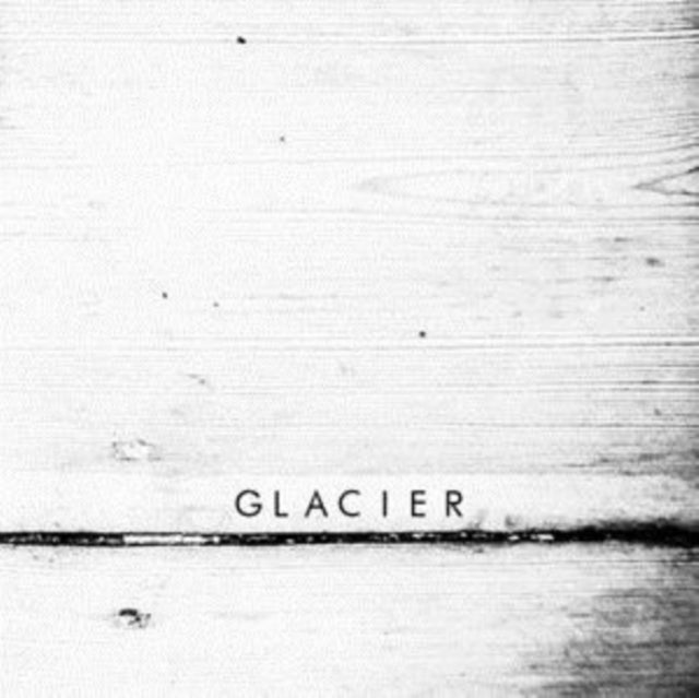 Lesley Flanigan - Glacier [CD / Album]