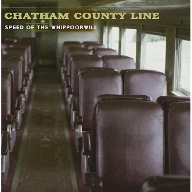 Chatham County Line - Speed of the Whippoorwill [CD / Album]