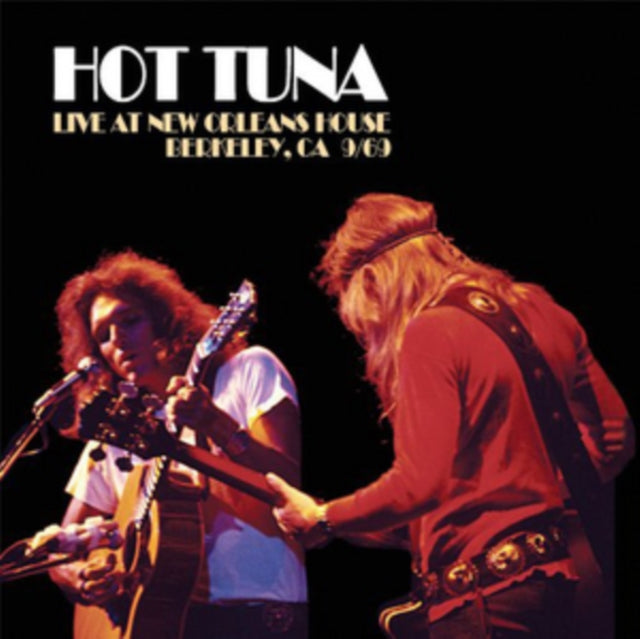 Hot Tuna - Live at New Orleans, Berkeley, CA 9/69 [CD / Album]