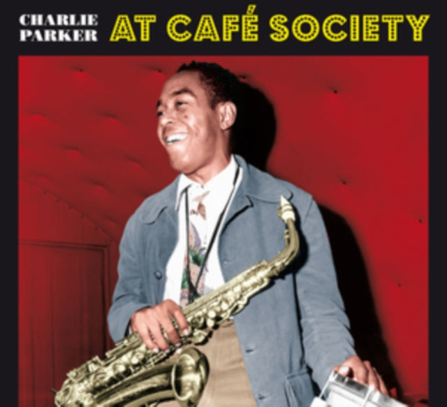 Charlie Parker - At Café Society [CD / Album]