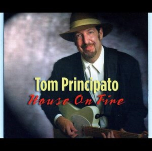 Tom Principato - House On Fire [CD / Album]