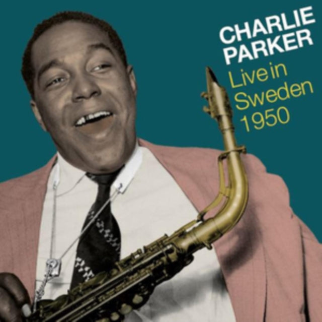 Charlie Parker - Live in Sweden 1950 [CD / Album]