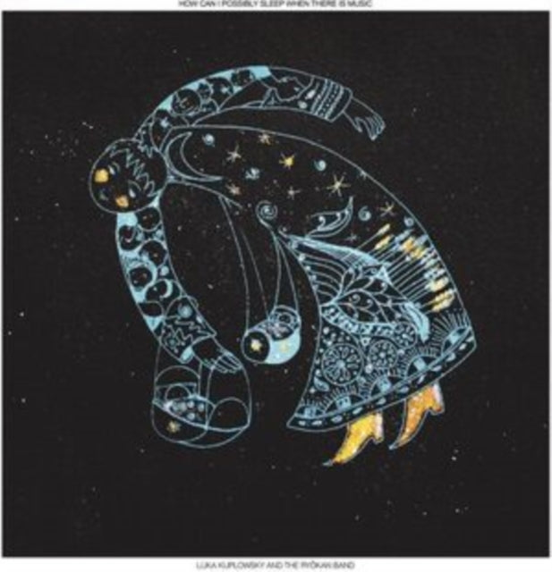 Luka Kuplowsky - How Can I Possibly Sleep When There Is Music [CD / Album]