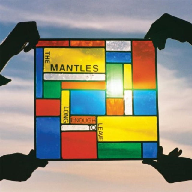 The Mantles - Long Enough to Leave [CD / Album]