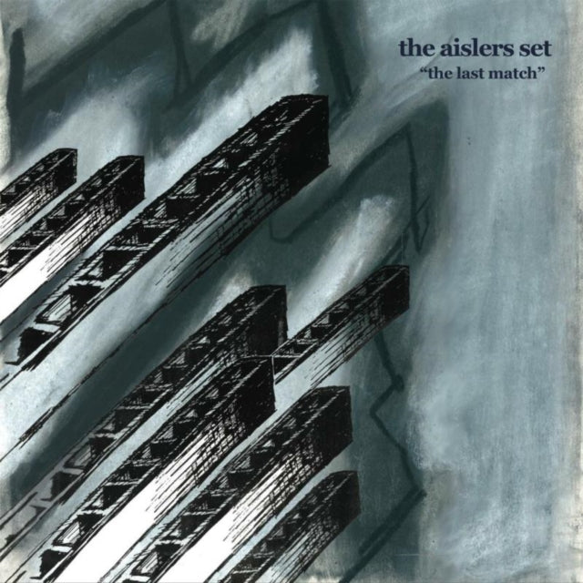 The Aislers Set - The Last Match [CD / Album]