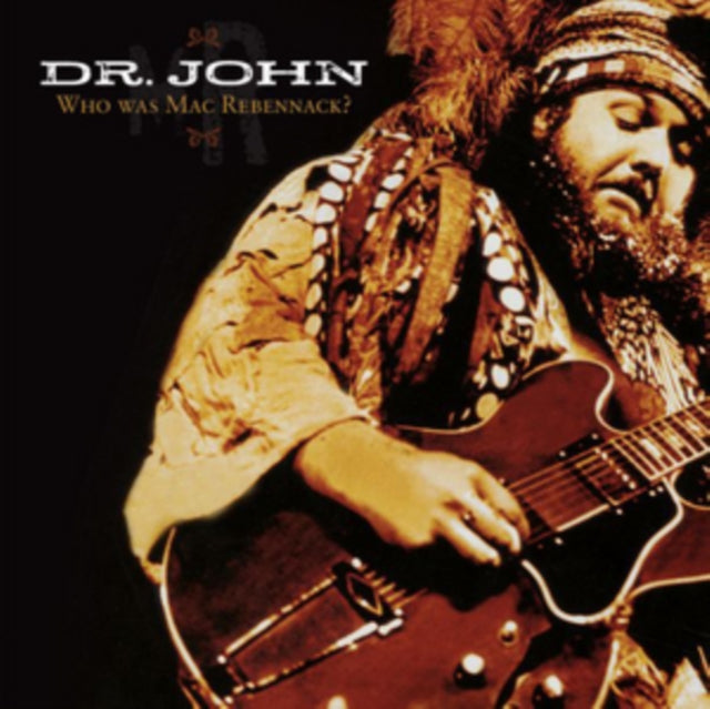 Dr. John - Who Was Mac Rebennack? [CD / Album]