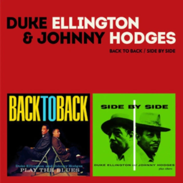 Duke Ellington & Johnny Hodges - Back to Back/Side By Side [CD / Album]