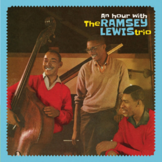 Ramsey Lewis Trio - An Hour With the Ramsey Lewis Trio [CD / Album]