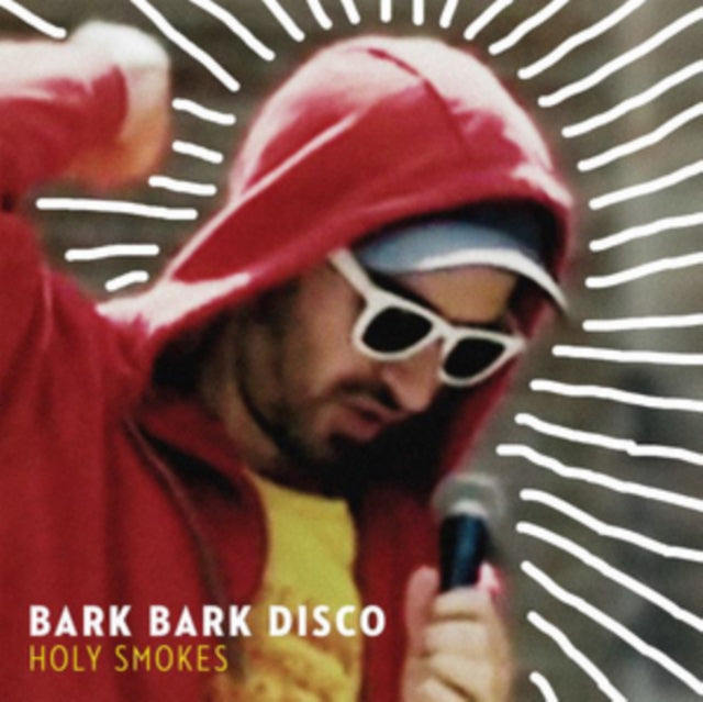 Bark Bark Disco - Holy Smokes [CD / Album]