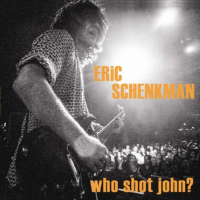 Eric Schenkman - Who Shot John? [CD / Album]