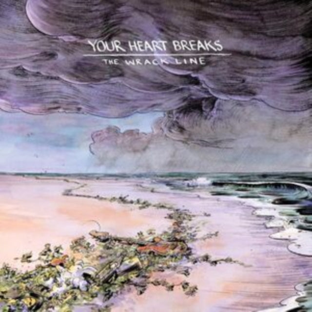 Your Heart Breaks - The Wrack Line [CD / Album]