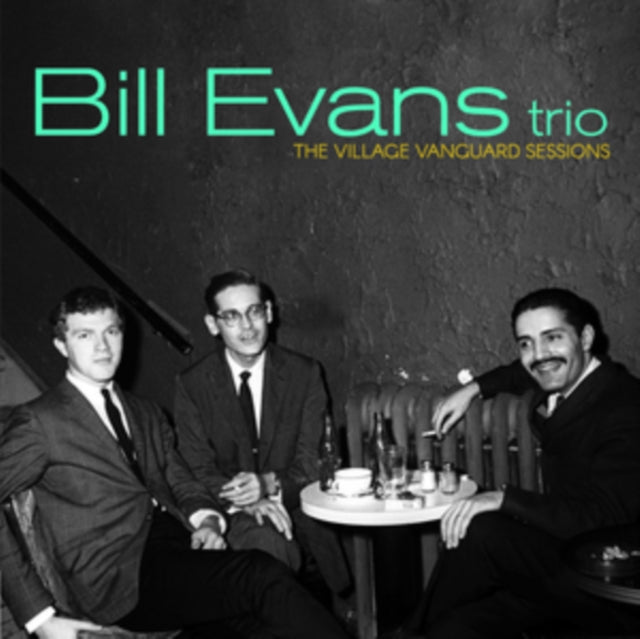Bill Evans Trio - The Village Vanguard Sessions [CD / Album]
