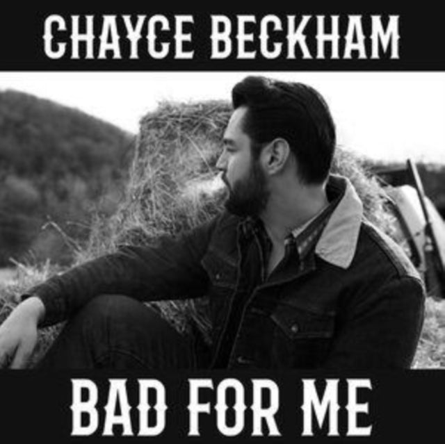 Chayce Beckham - Bad for Me [CD / Album]