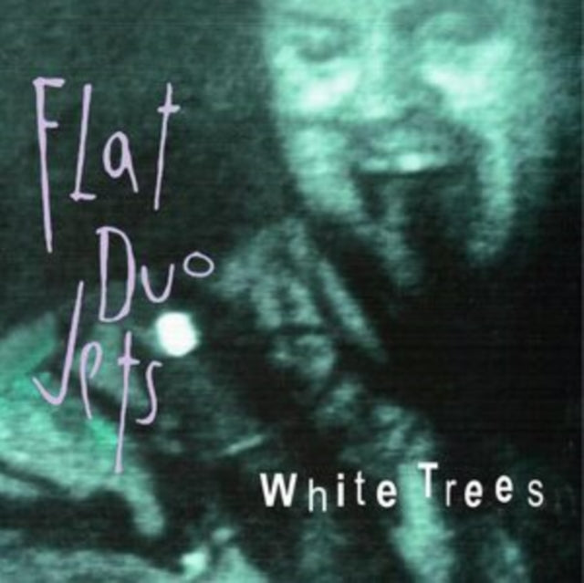 Flat Duo Jets - White Trees [CD / Album]