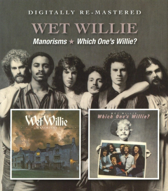 Wet Willie - Manorisms/Which One's Willie? [CD / Album]