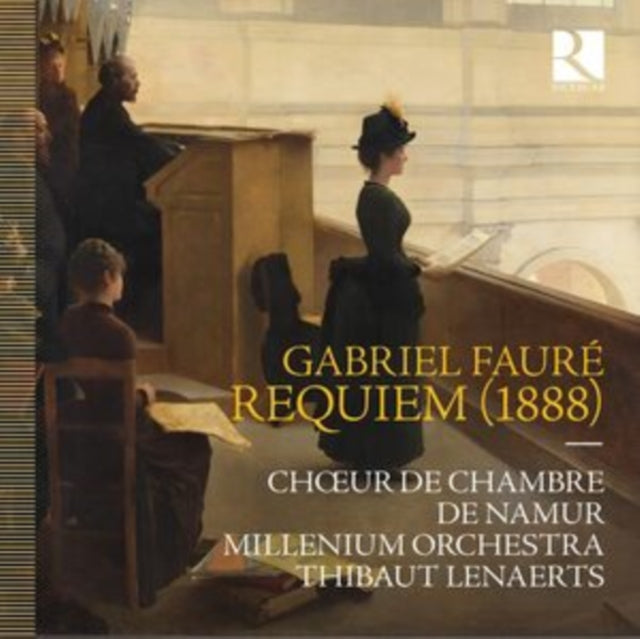 Gabriel Fauré: Requiem (1888) [CD / Album]