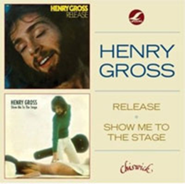 Henry Gross - Release/Show Me To The Stage [CD / Album]
