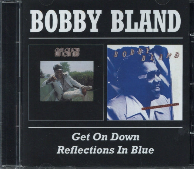 Bobby Bland - Get On Down/Reflections In Blue [CD / Album]
