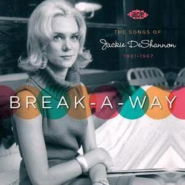 Jackie DeShannon - Break - A - Way: The Songs of Jackie Deshannon 1961-67 [CD / Album]