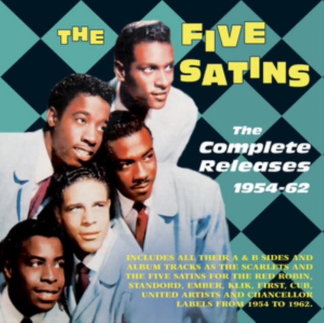 The Five Satins - The Complete Releases 1954-62 [CD / Album]