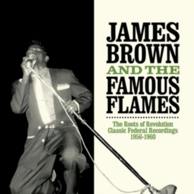 James Brown and The Famous Flames - The Roots of Revolution [CD / Album]