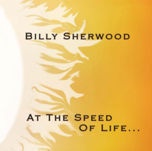Billy Sherwood - At the Speed of Life... [CD / Album]